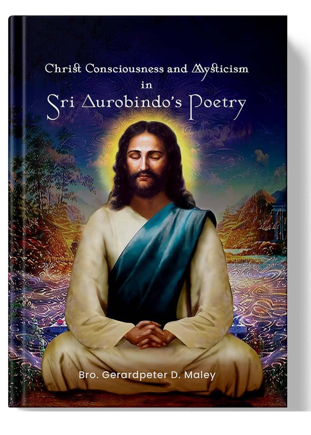 Book Cover of Christ Consciousness andMysticism in SriAurobindo’s Poetry